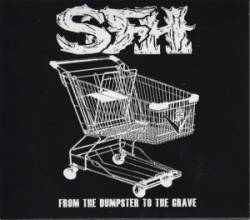 From the Dumpster to the Grave